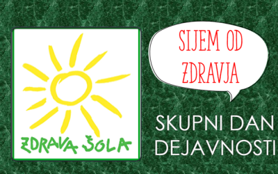 Skupni dan dejavnosti »Sijem od zdravja«